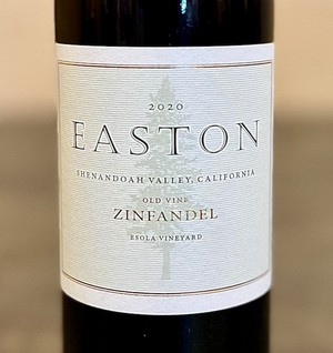 2020 EASTON Zinfandel, Esola Vineyard, Shenandoah Valley